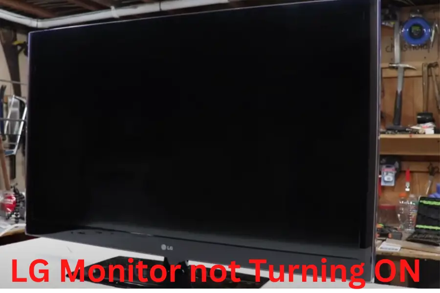 LG Monitor not Turning ON