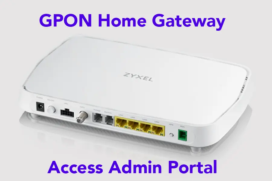 GPON Home Gateway Admin Login: Default Password Username [UPDATED]