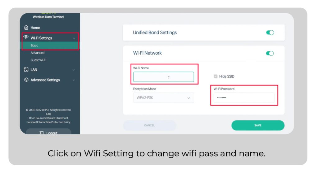 Change wifi name and password by clicking wifi setting.